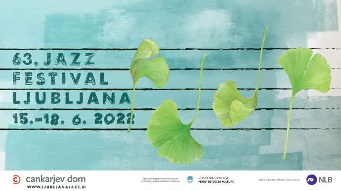 63rd Ljubljana Jazz Festival, 15 to 18 June